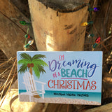 Dreaming of a Beach Christmas Ornament